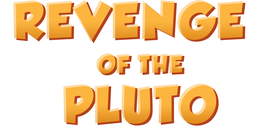 Revenge of the Pluto